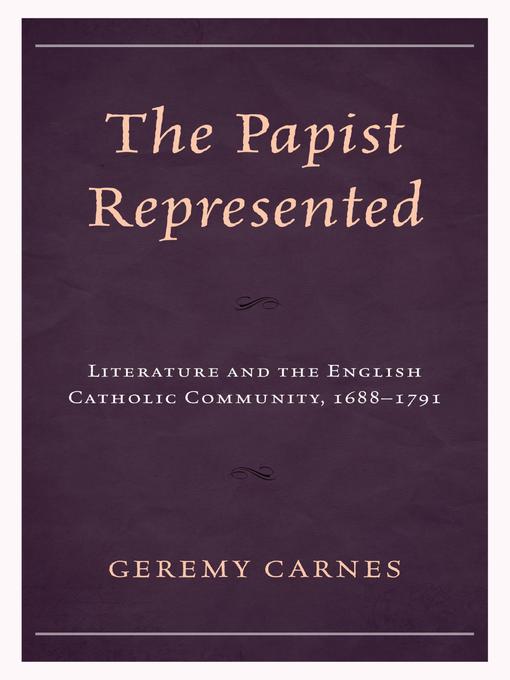 Title details for The Papist Represented by Geremy Carnes - Available
